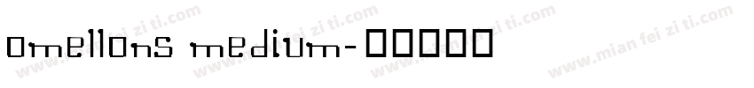 Omellons Medium字体转换